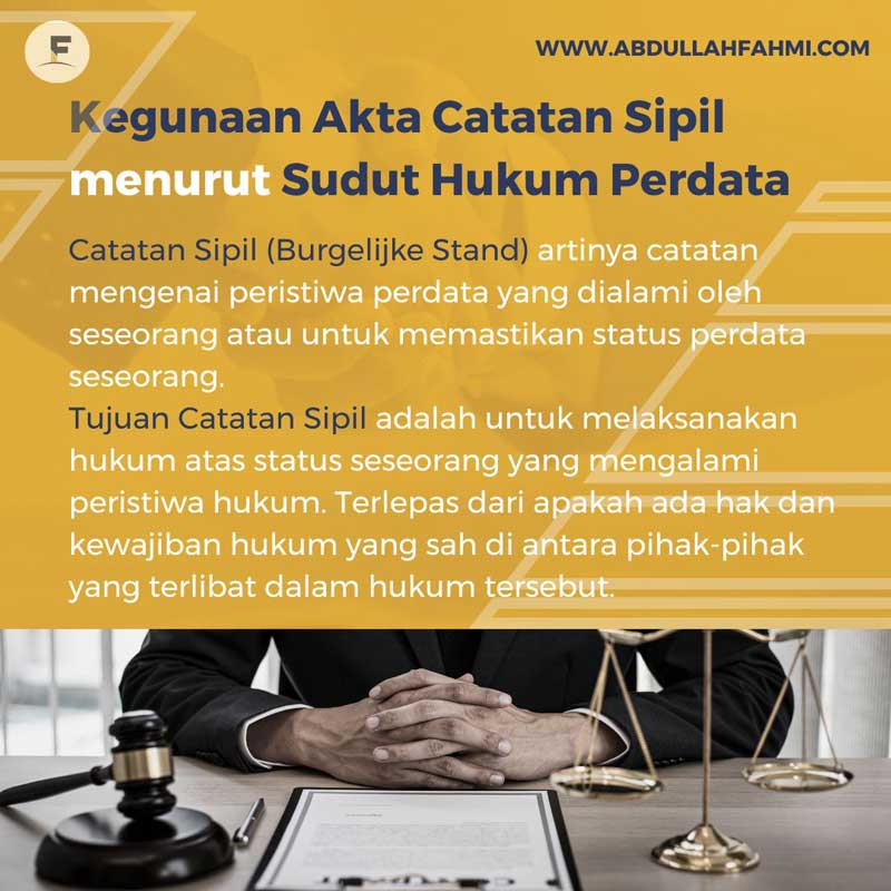 Kegunaan akta catatan sipil menurut sudut hukum perdata